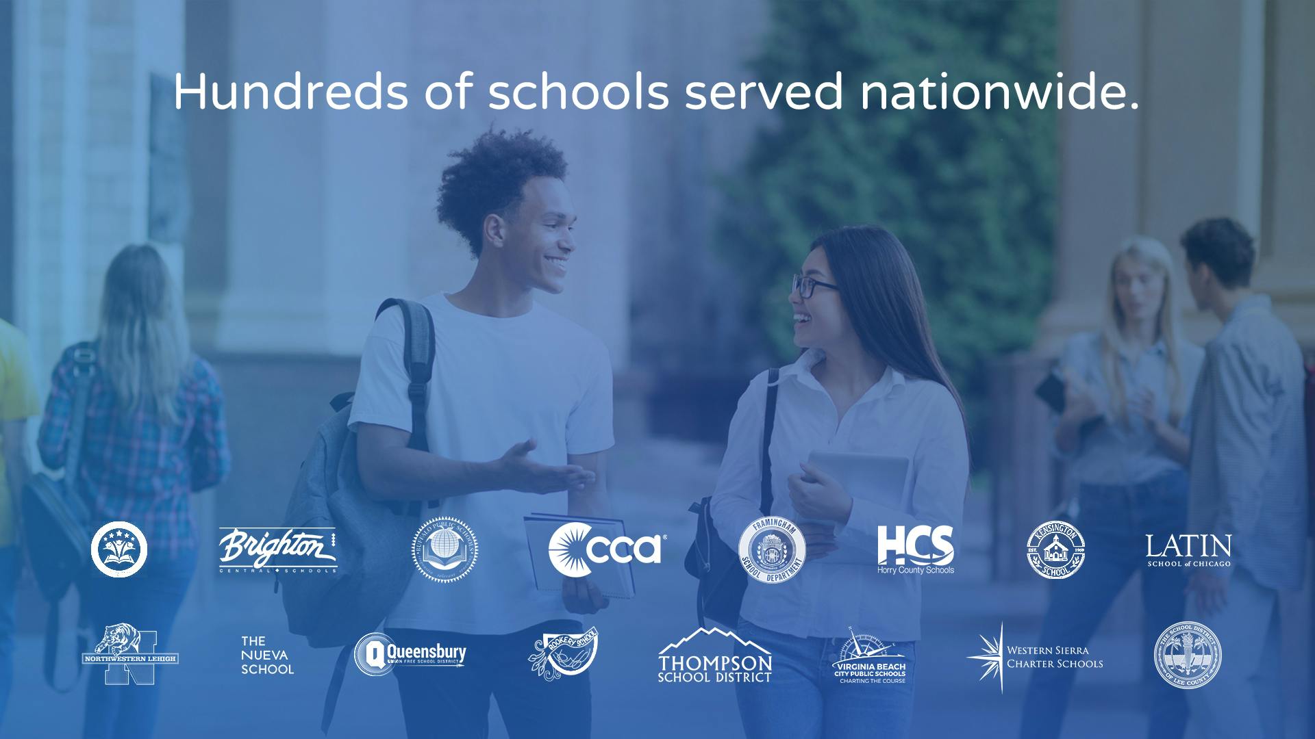 Hundreds of schools served nationwide